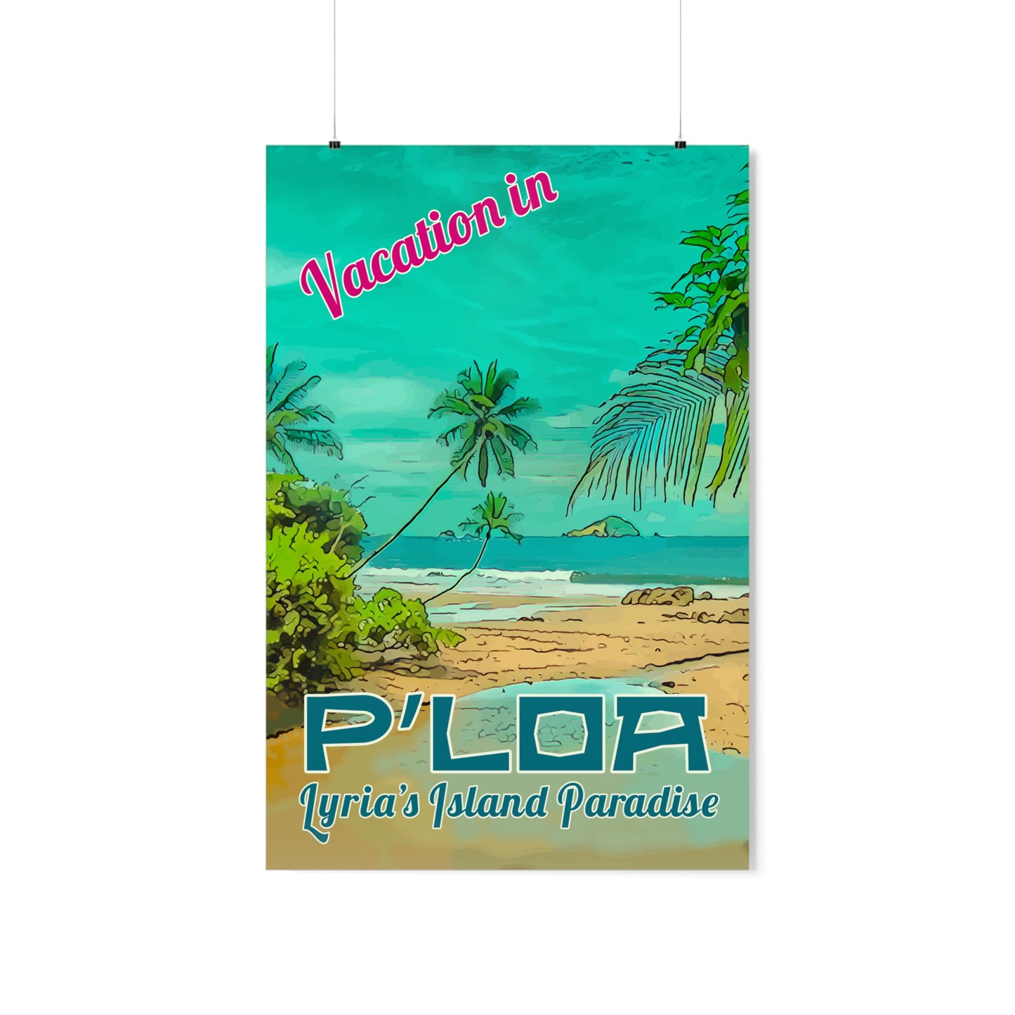 Travel Poster - P'LOA